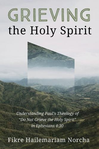 Grieving the Holy Spirit