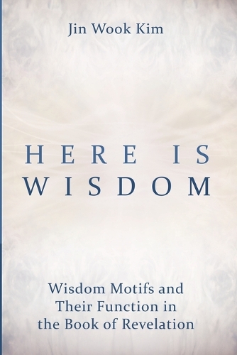 Here Is Wisdom