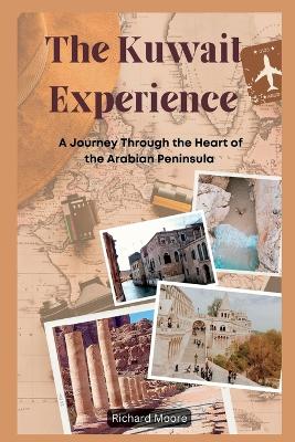 The Kuwait Experience