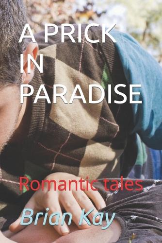 A Prick in Paradise