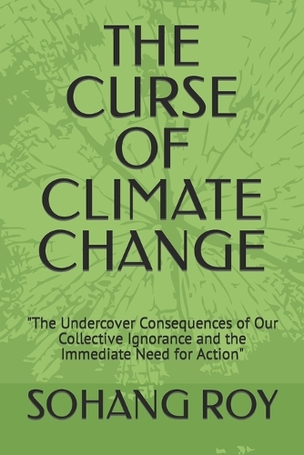 The Curse of Climate Change