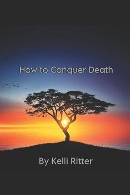 How to Conquer Death