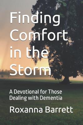 Finding Comfort in the Storm