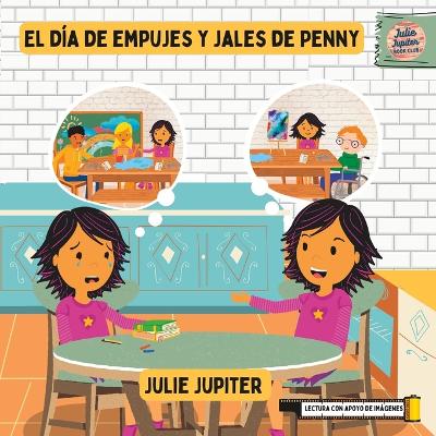 El Dia de Empujes y Jales de Penny