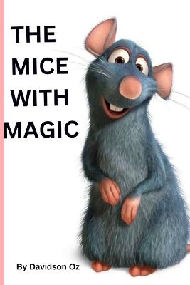 The Mice with Magic
