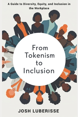 From Tokenism to Inclusion