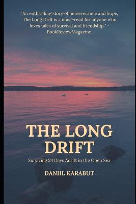 The Long Drift
