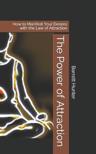 The Power of Attraction