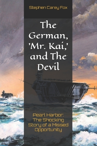The German, 'Mr. Kai, ' and The Devil