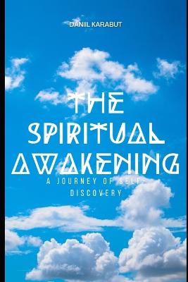 The Spiritual Awakening