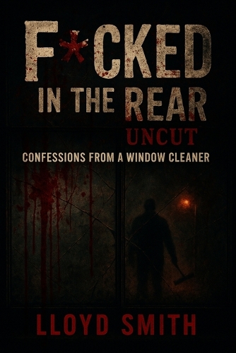Confessions from a Window Cleaner