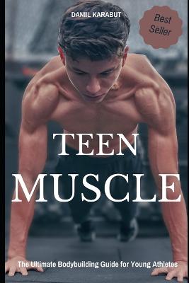 Teen Muscle