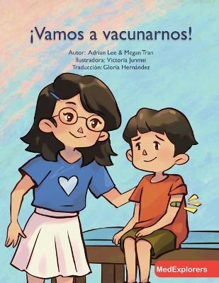 ¡Vamos a vacunarnos!