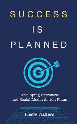 Success is Planned