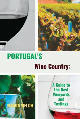 Portugal's Wine Country