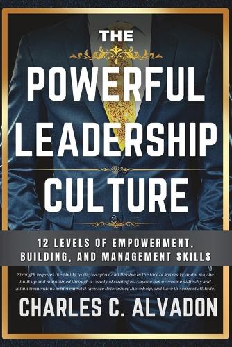 The Powerful Leadership Culture