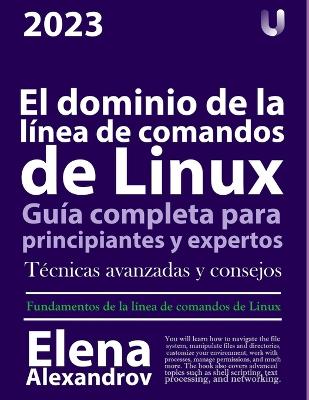 El dominio de la linea de comandos de Linux