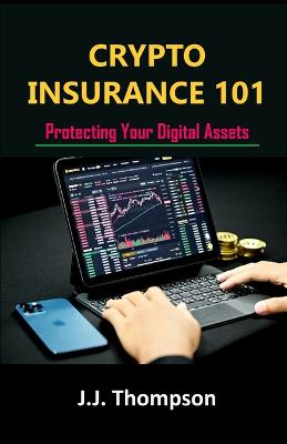 Crypto Insurance 101