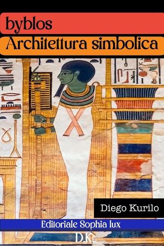 Byblos Architettura simbolica