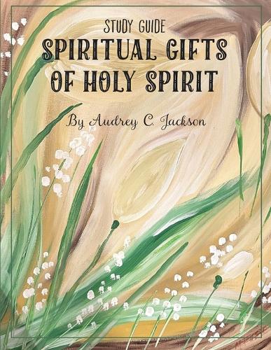 Spiritual Gifts of Holy Spirit