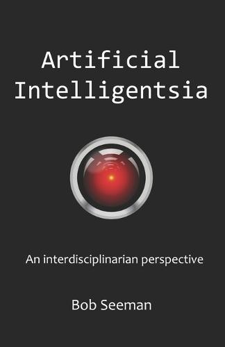 Artificial Intelligentsia