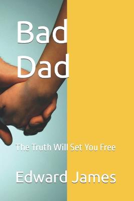 Bad Dad