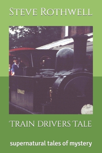 Train drivers Tale