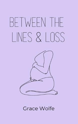 Between the Lines & Loss
