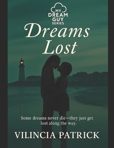 Dreams Lost