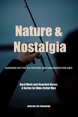 Nature & Nostalgia