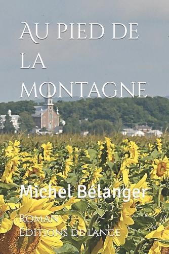 Au pied de la montagne