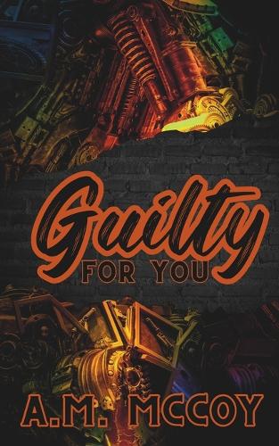 Guilty For You
