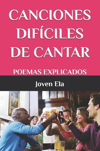 Canciones Difíciles de Cantar