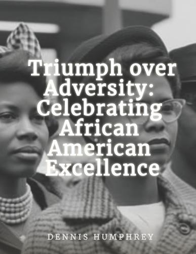 Triumph over Adversity