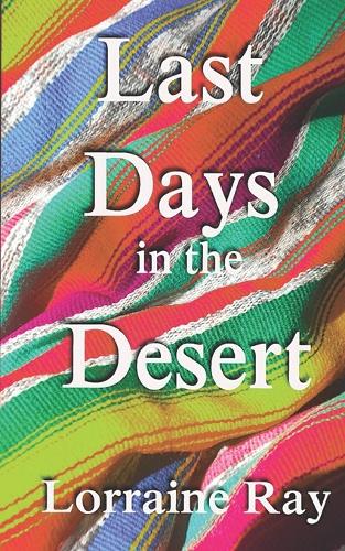 Last Days in the Desert