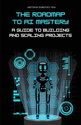 The Roadmap to AI Mastery