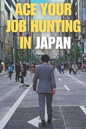 Ace Your Job Hunt In Japan