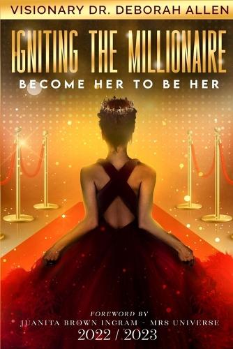 Igniting The Millionaire
