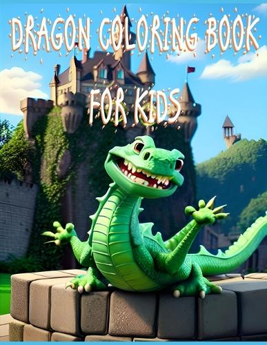 Dragon Coloring Book For Kids