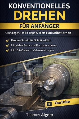 Drehen konventionell für Anfänger