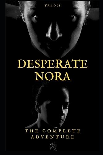 Desperate Nora