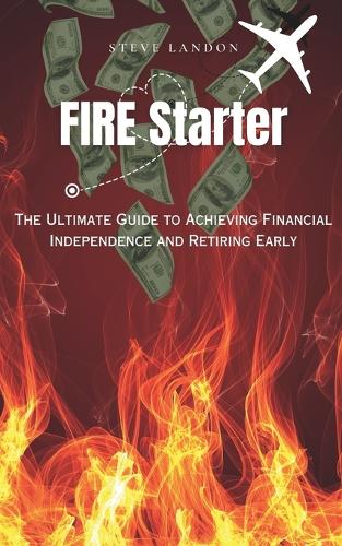 FIRE Starter
