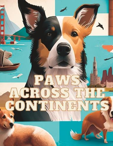 Paws Across Continents