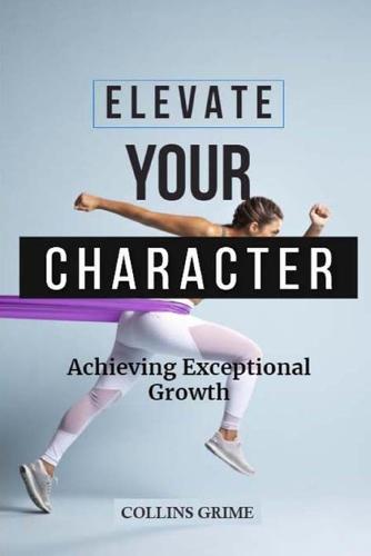 Elevate Your Character