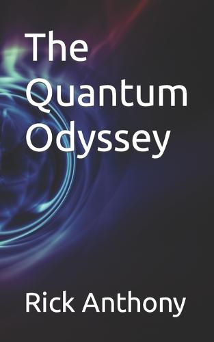 The Quantum Odyssey