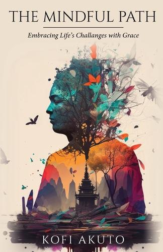 The Mindful Path