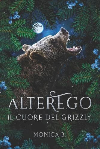 AlterEgo - Il Cuore del Grizzly