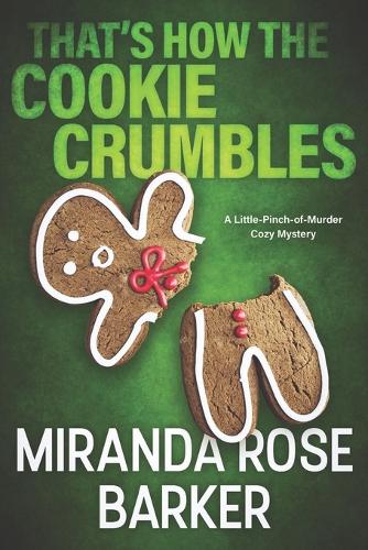 That's How The Cookie Crumbles