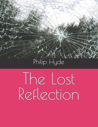 The Lost Reflection