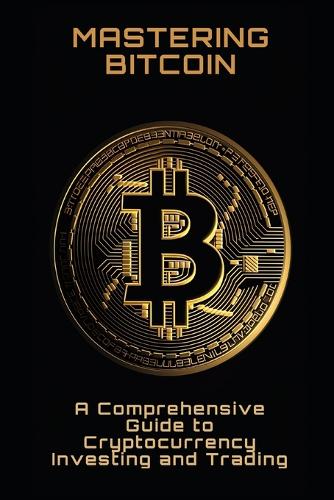 Mastering Bitcoin